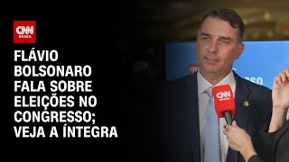 Flávio Bolsonaro fala sobre eleições no Congresso; veja a íntegra | ELEIÇÕES NO CONGRESSO