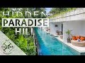 Hidden Paradise Hill Suites