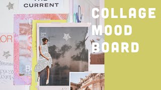 DIY Collage Moodboard ☆