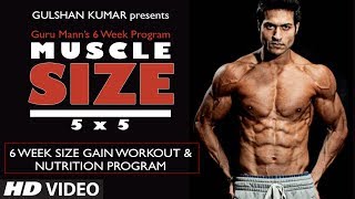 SIZE GAIN WORKOUT PROGRAM OVERVIEW | Muscle Size 5x5 program by Guru Mann