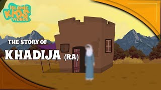 Family Of Prophet Muhammad (SAW) Stories | The Story Of Khadija (RA) | Quran Stories