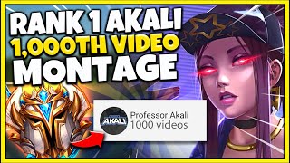 10,000 HOURS OF AKALI IN 10 MINUTES - ULTIMATE AKALI MONTAGE - Professor Akali (1,000th Video)
