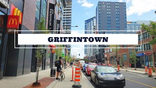 Virtual Tour of Griffintown in Montreal - Summer 2021