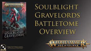 Soulblight Gravelord Battletome Overview