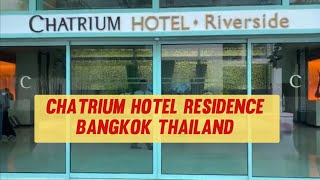 Chatrium Hotel Riverside Bangkok Thailand