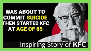 The Success Story of KFC  Company | How KFC started? | KFC Chicken Recipe