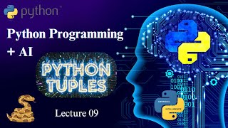 Lecture 9 : Tuples in Python | Data Structures And Algorithm | Python Tutorial #python #tech #coding