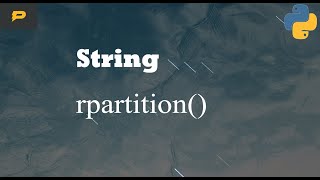 Python String - rpartition()