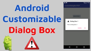 Android Custom Dialog Box - Creating a Custom Dialog Box