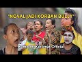 NOVAL JADI KORBAN BULLY | Episode terbaru KampungKeramat Official