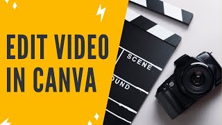 CANVA VIDEO EDITOR: How To Edit Video In Canva (Canva Tutorial)