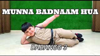 Munna Badnaam Hua | Dabangg 3 |Salman Khan | Kids Dance | Choreography | Ashish shri vastav |