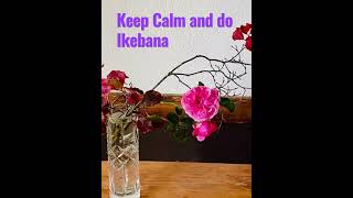 Keep calm and do Ikebana 隨時隨地開始你的線上靜心花道課