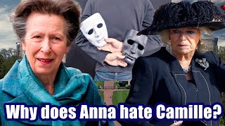 Why Princess Anne Doesn't Like Camilla. From Outcast to Queen Consort