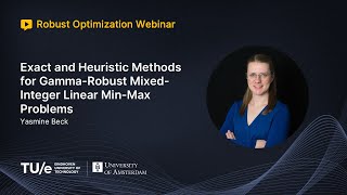 Yasmine Beck - Exact and Heuristic Methods for Gamma-Robust Mixed-Integer Linear Min-Max Problems