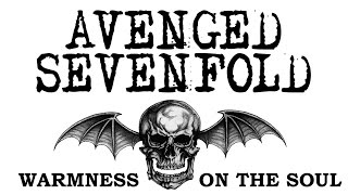 Avenged Sevenfold - Warmness On The Soul