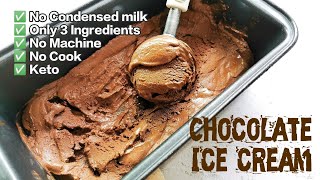 Low Carb \u0026 Keto 3 Ingredient Chocolate Ice-cream (NO Machine) Weight Loss Recipe | 巧克力冰淇淋