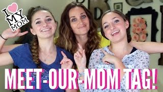 Meet Our Mom Tag | Brooklyn and Bailey