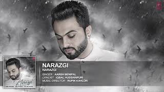 Narazgi : Aarsh Benipal | Rupin Kahlon | Mp3 Song | Latest Punjabi Song 2020