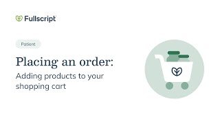 Placing an order:  Adding products to your shopping cart | Patient support