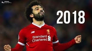 ►► Mohamed Salah 2018 - Skills & Goals | HD