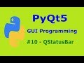 10  PyQt5 QStatusBar Python GUI Programming With PyQt5