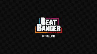 Beat Banger OST - Secret Weapon