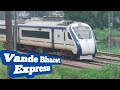 20171 - Vande Bharat Express Rani kamalapati To Hazrat Nizamudin RUN -703KMT || Faridabad New Town