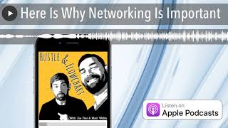 Here Is Why Networking Is Important