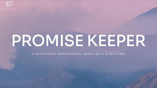 Promise Keeper: Christian Piano Music With Scriptures | Prayer & Meditation Music