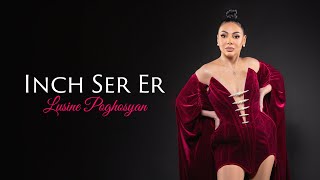 Lusine Poghosyan - Inch Ser Er / Tashi Show 2024