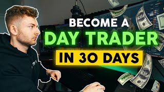 How To Start DAY TRADING - Becoming A Crypto Trader IN 30 DAYS