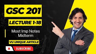 GSC201 Short Highlighted Points/Mid Term Preparation/Lecture#1-18 Short Notes for Mid