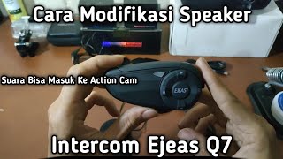 How to Modify the Ejeas Q7 Intercom Speaker!!!