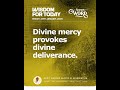 do you need deliverance mogpa mercy deliverance rev