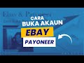 Cara Buka Akaun Payoneer Ebay New Payment Method