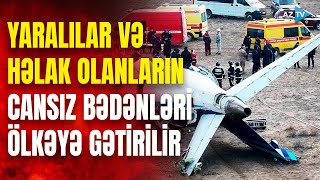 SON DƏQİQƏ! Hava limanında HAZIRLIQ: Qəzada həlak olanların nəşi ölkəyə gətirilir - BAĞLANTI