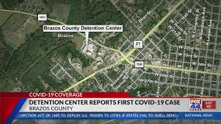 Brazos County Detention Center reports first COVID-19 case