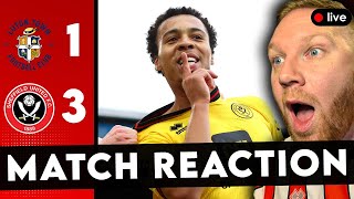 "WE'VE WON A GAME" | Luton Town 1-3 Sheff United - Match Reaction