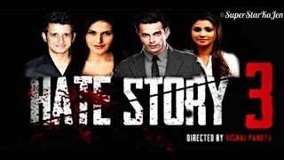 Hate Story 3 Trailer