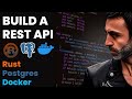 Build a Rest API using Rust, Postgres, Docker