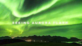 [NOR6] SEEING AURORA FLASH ☆ オーロラが頭上で爆発してました。笑