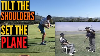 Tilt the Shoulders - Set the Swing Plane!