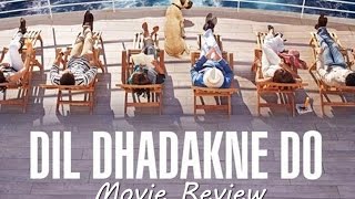 Dil Dhadakne Do - Full Movie Review in Hindi | Priyanka Chopra, Anushka Sharma, Ranveer Singh