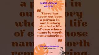 Theodore Roosevelt Quote #60 | Theodore Roosevelt Quotes about life  |  Life Quotes | Quotes #shorts