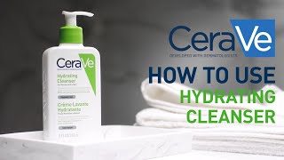 How to use the Hydrating Cleanser? | CeraVe Benelux