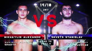 MIKHAYLIN ALEXANDR vs SHVETS STANISLAV: Road To 9 WWFC