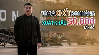 Hoàng Minh Lượng - Tôi đã CHỐT đơn hàng XUẤT KHẨU 50 000 tấn DĂM GỖ - 0389486025 Phương Thảo VIETGO