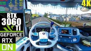Euro Truck Simulator 2 - Graphics mods + Ray Tracing | RTX 3060Ti - ULTRA Graphics | 4K