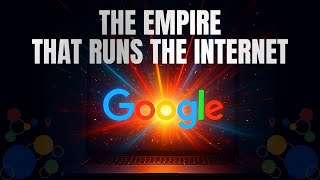 The Unbelievable Story of Google: How Two Students Rewired the World